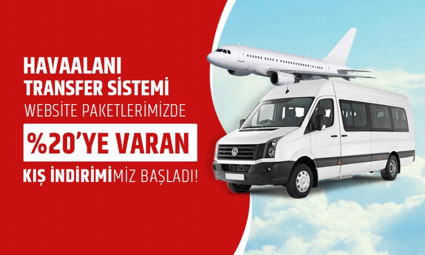 Havaalanı Transfer Sistemi Website Paketlerimizde KIŞ İNDİRİMİ Başladı!
